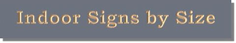 Indoor Sign Size Options